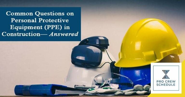 Common Questions on Personal Protective Equipment (PPE) in Construction